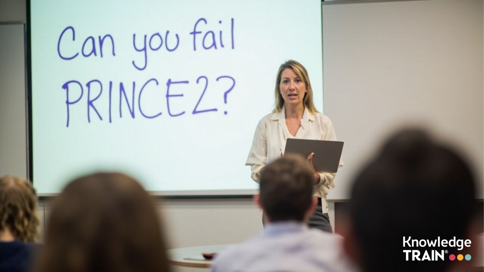 Can you fail PRINCE2?