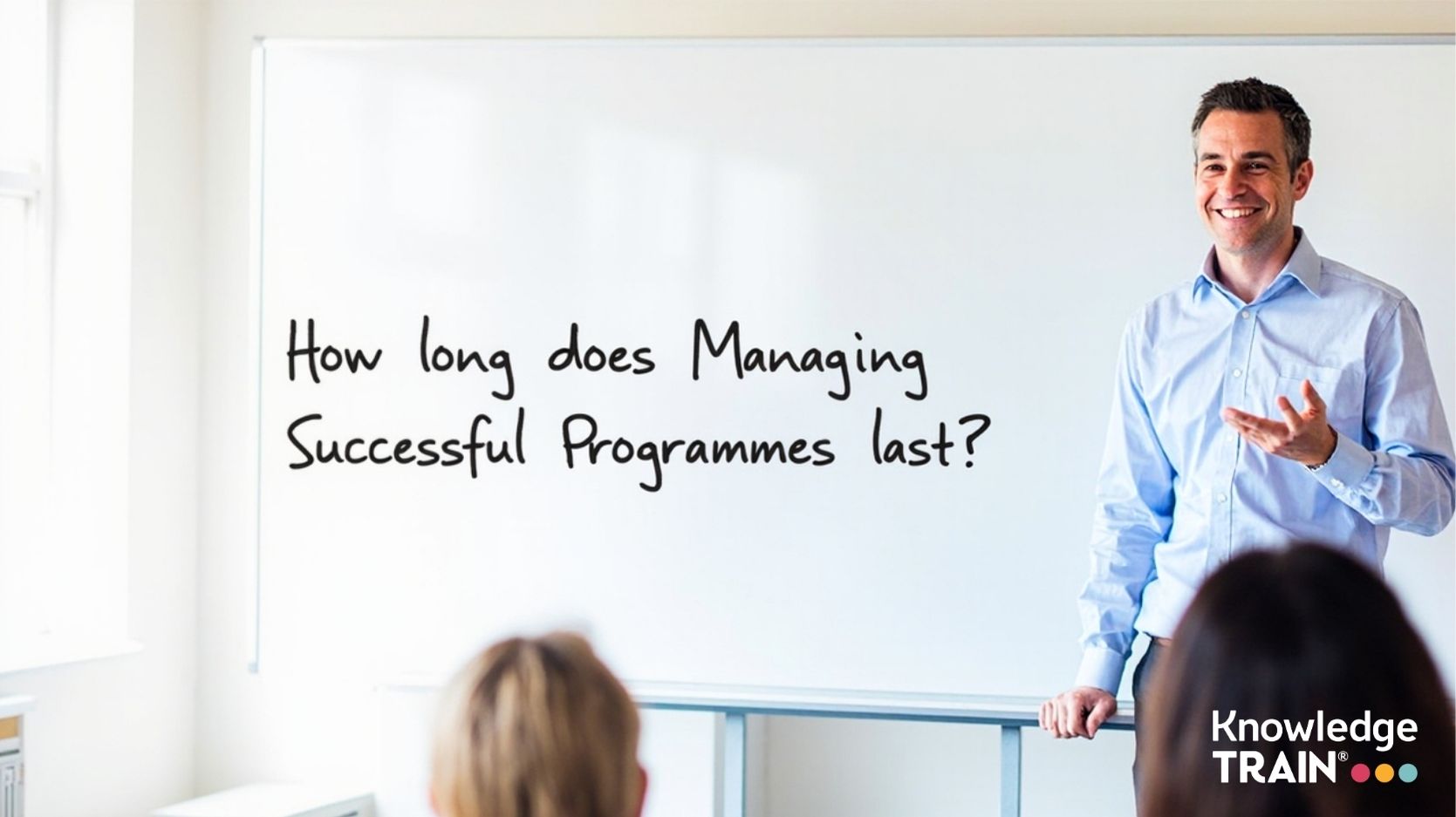 How long does Managing Successful Programmes last?