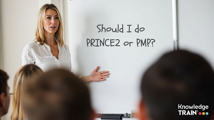 Should I do PRINCE2 or PMP?