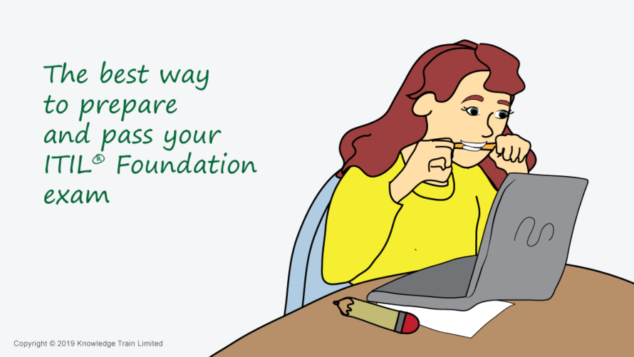 The best way to prepare and pass your ITIL Foundation exam