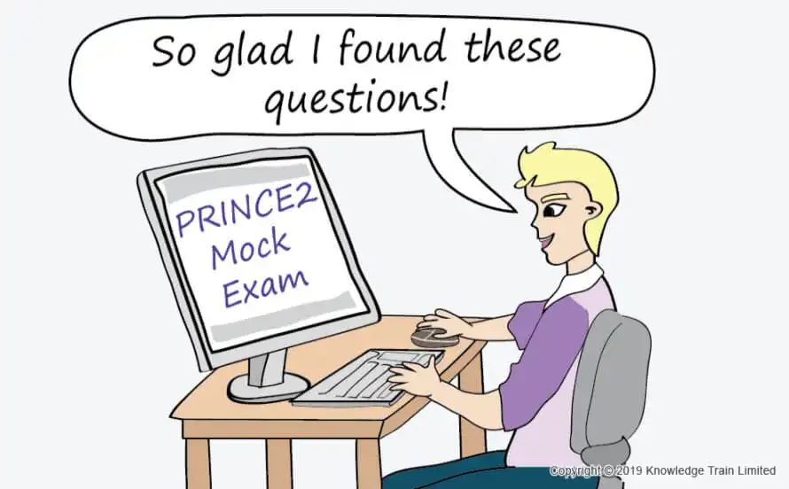 Mock exam questions and answers for PRINCE2 Foundation